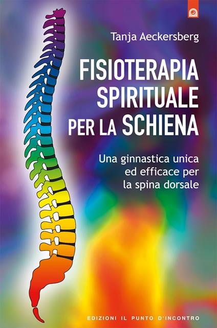 Fisioterapia spirituale per la schiena - Tanja Aeckersberg - ebook