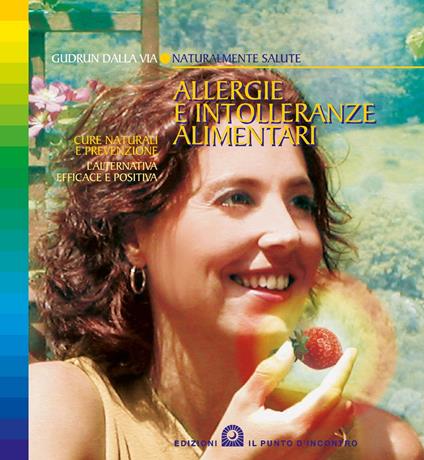 ALLERGIE E INTOLLERANZE ALIMENTARI - Gudrun Dalla Via - ebook