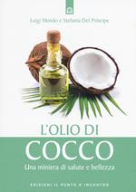 L' olio di cocco. Una miniera di salute e bellezza