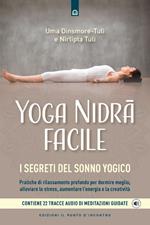 Yoga nidra facile. I segreti del sonno yogico
