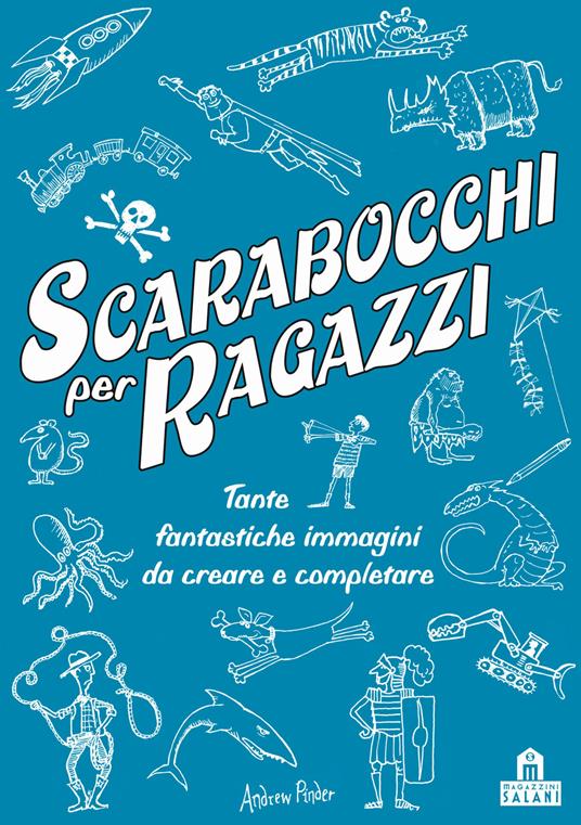 Scarabocchi per ragazzi. Ediz. illustrata - Andrew Pinder - copertina