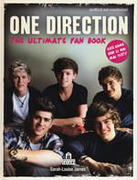 One Direction. The ultimate fan book