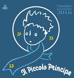 Il Piccolo Principe. Calendario con cartoline 2016