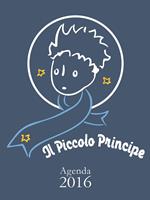 Il Piccolo Principe. Agenda 2016