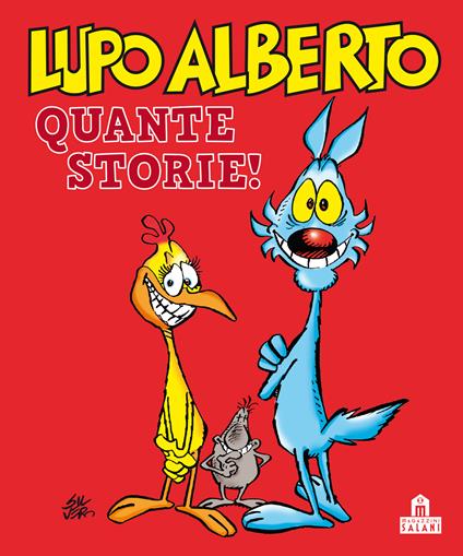 Lupo Alberto. Quante storie! - Silver - ebook