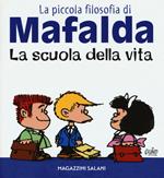 La scuola della vita. La piccola filosofia di Mafalda