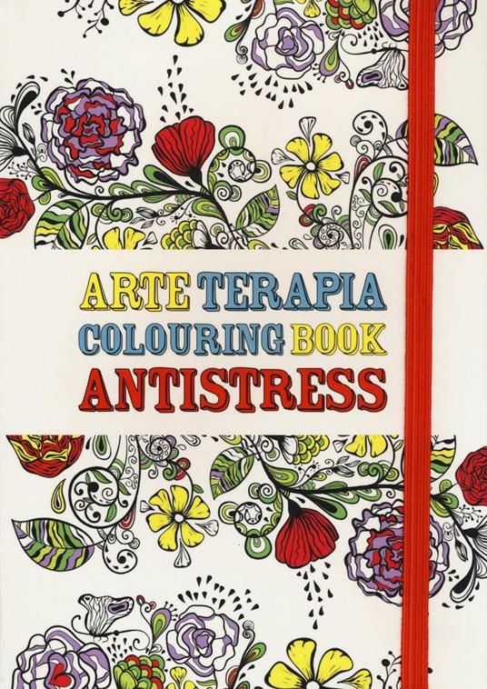 Arte terapia. Colouring book antistress - Ana Bjezancevic - copertina