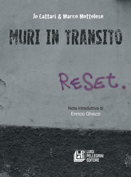 Muri in transito - Jo Lattari,Marco Mottolese - copertina