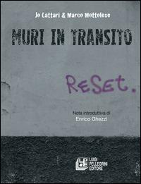 Muri in transito - Jo Lattari,Marco Mottolese - ebook