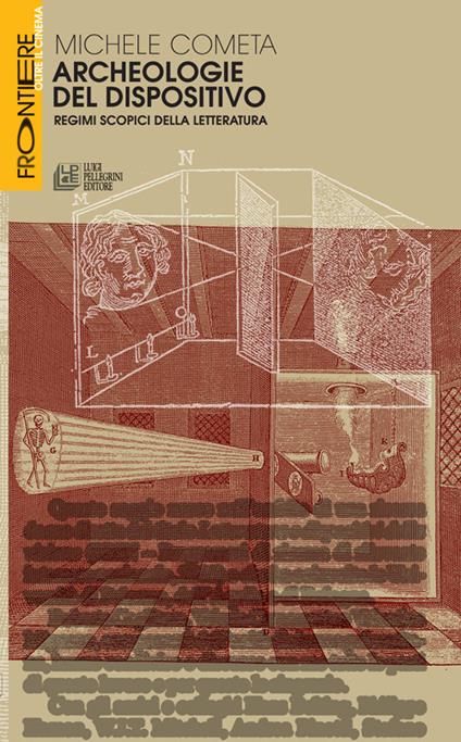 Archeologie del dispositivo. Regimi scopici della letteratura - Michele Cometa - ebook