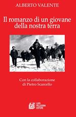 Il romanzo di un giovane della nostra terra