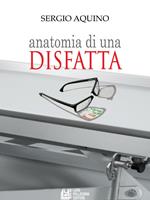 Anatomia di una disfatta