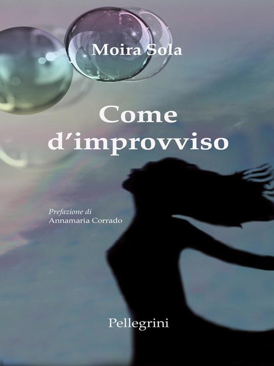 Come d'improvviso - Moira Sola - copertina