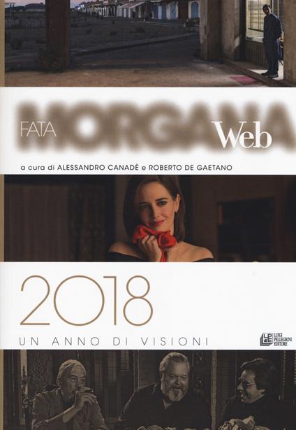 Fata Morgana Web 2018. Un anno di visioni - copertina
