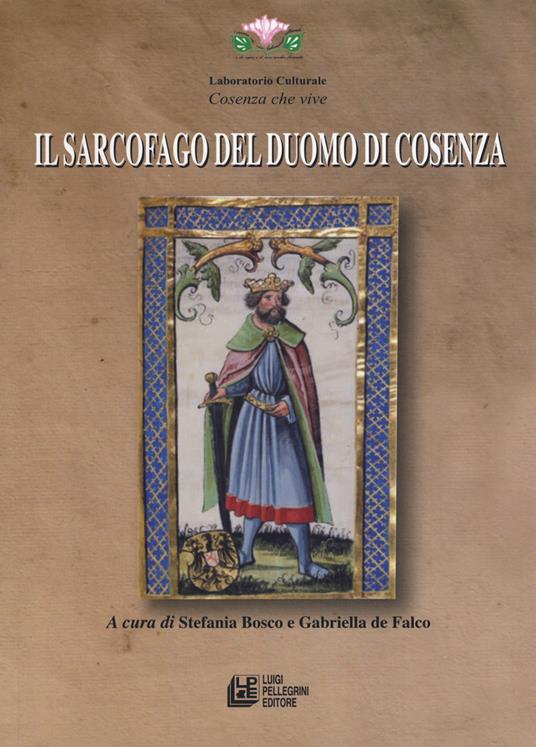 Il sarcofago del duomo di Cosenza - copertina