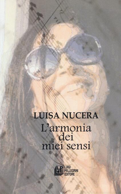 L' armonia dei miei sensi - Luisa Nucera - copertina
