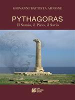 Pythagoras. Il Samio, Il Pizio, Il Savio