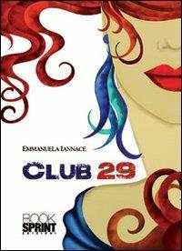 Club 29 - Emmanuela Iannace - copertina