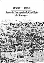 Antonio Parraguès De Castellejo e la Sardegna