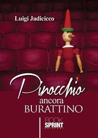 Pinocchio ancora burattino - Luigi Jadicicco - ebook
