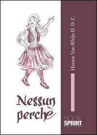 Nessun perché - Hanna Van Rhijn - copertina