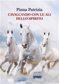 Cavalcando con le ali dello spirito - Patrizia Pinna - ebook