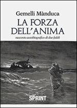 La forza dell'anima