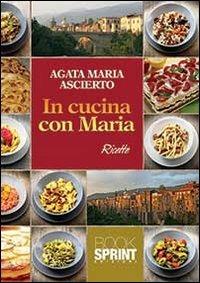 In cucina con Maria - Agata Maria Ascierto - copertina