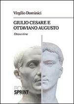 Giulio Cesare e Ottaviano Augusto