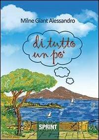 Di tutto un po' - Alessandro Giant Milne - copertina