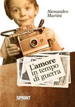 L' amore in tempo di guerra