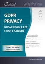 GDPR privacy: nuove regole per studi e aziende. Con e-book