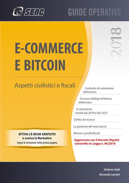 E-commerce e bitcoin. Aspetti civilistici e fiscali. Con e-book. Con espansione online - Stefano Setti,Riccardo Lambri - copertina