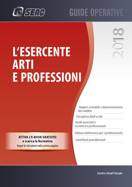 L' esercente arti e professioni. Con e-book - copertina