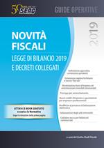 Novità fiscali: legge di bilancio 2019 e decreti collegati. Con e-book