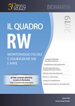 Il quadro RW 2019. Monitoraggio fiscale e liquidazione IVIE e IVAFE. Con Contenuto digitale per download
