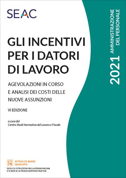Gli incentivi per i datori di lavoro - copertina