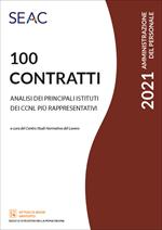 100 Contratti. Analisi dei principali istituti dei CCNL più rappresentativi
