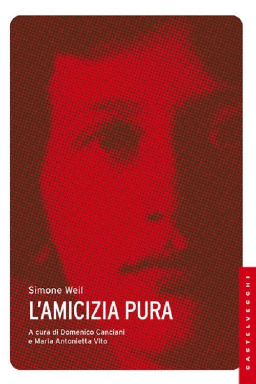 L'amicizia pura - Simone Weil - copertina