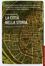 La città nella storia. Ediz. illustrata