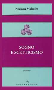 Libro Sogno e scetticismo Norman Malcolm