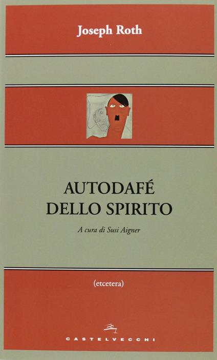 Autodafé dello spirito - Joseph Roth - copertina