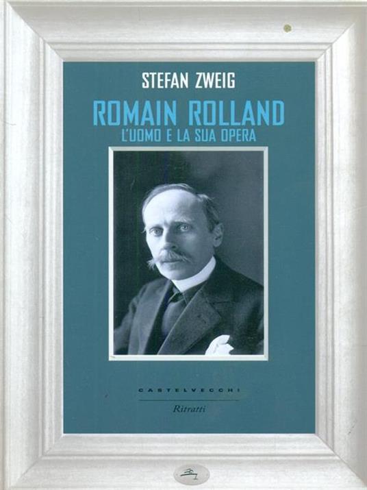 Romain Rolland. L'uomo e la sua opera - Stefan Zweig - copertina