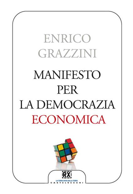 Manifesto per la democrazia economica - Enrico Grazzini - copertina