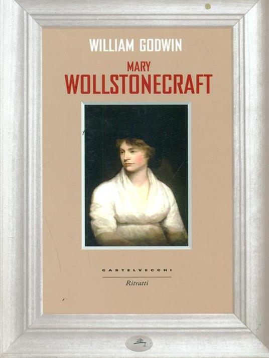 Mary Wollstonecraft - William Godwin - 5