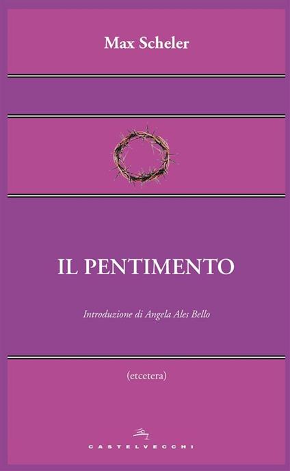 Il pentimento - Max Scheler,Nicola Zippel - ebook