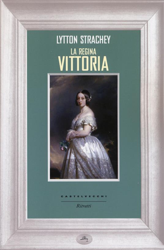 La regina Vittoria - Lytton Strachey - copertina