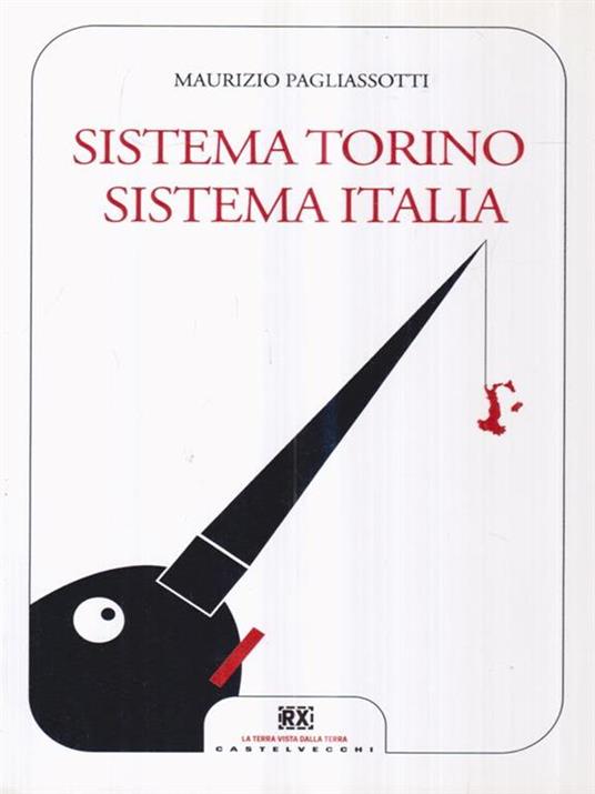 Sistema Torino Sistema Italia - Maurizio Pagliassotti - 2