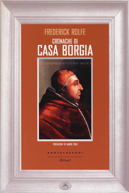 Cronache di casa Borgia - Frederick Rolfe - copertina