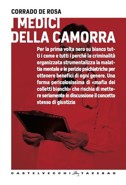 I medici della camorra - Corrado De Rosa - ebook
